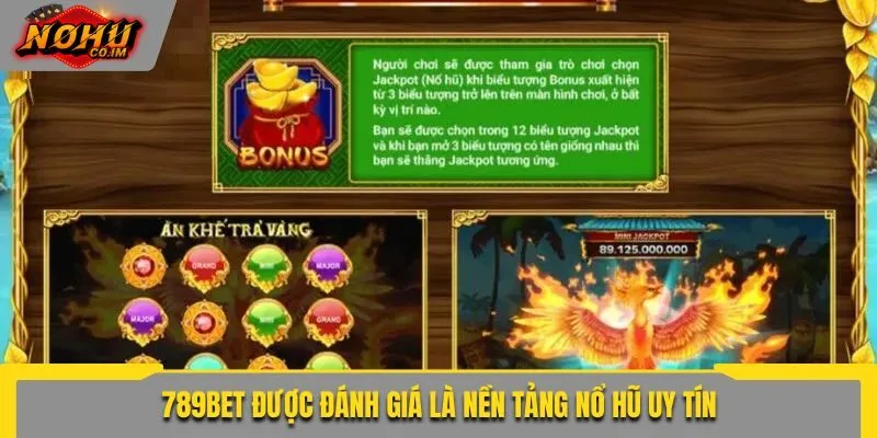 789bet được đánh giá là nền tảng nổ hũ uy tín