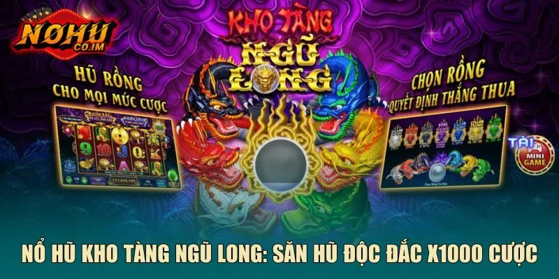 nổ hũ kho tàng ngũ long