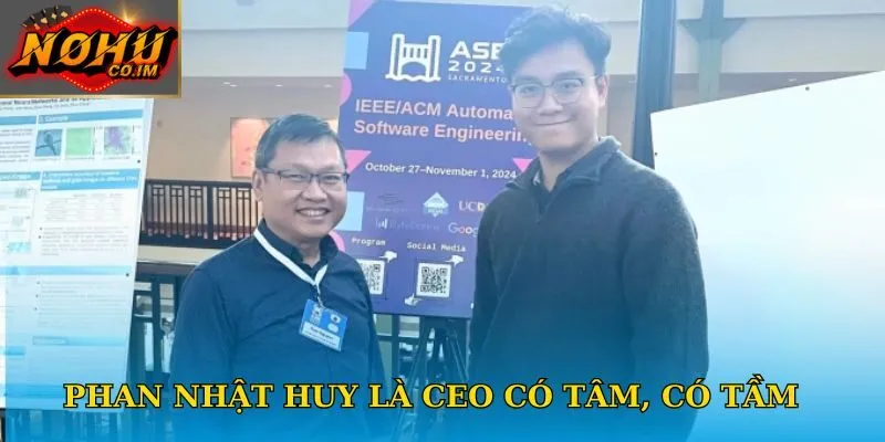 Phan Nhật Huy là CEO có tâm, có tầm